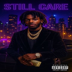 Still Care by T0n3