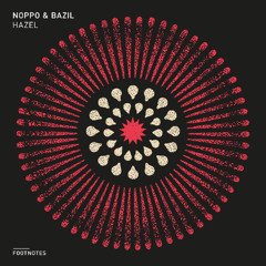 Noppo & Bazil MC - How I Feel
