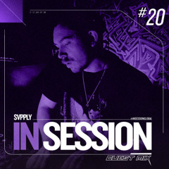 IN SESSION #20 - SVPPLY GUEST MIX