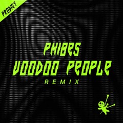 The Prodigy - Voodoo People (Phibes Remix) [FREE DL]