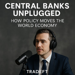 Central Banks Unplugged How Policy Moves the World Economy