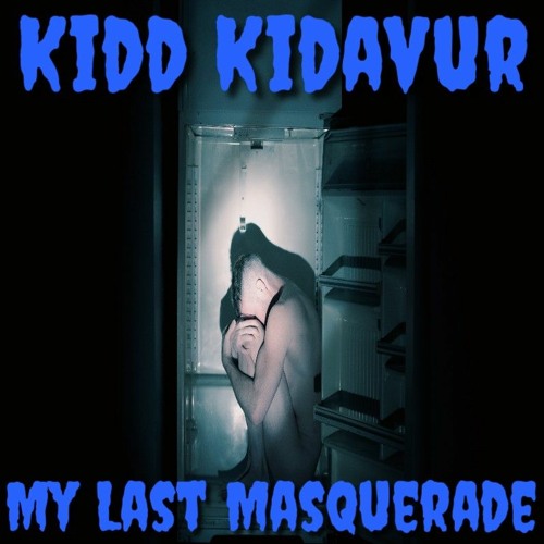 My Last Masquerade