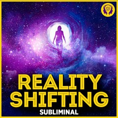 ★REALITY SHIFTING★ Quantum Jump To Desired Reality!  - SUBLIMINAL (Unisex) 🎧