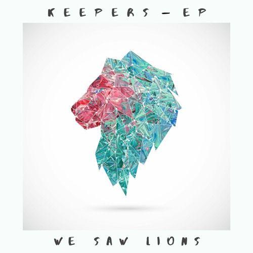 We Saw Lions - Keepers (EP)