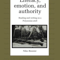 ⚡PDF❤ Literacy, Emotion and Authority: Reading and Writing on a Polynesian Atoll