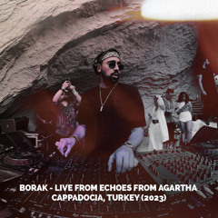 Borak - Live @ Echoes From Agartha (ZION), Cappadocia, Turkey (2023)