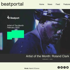 Roland Clark(Beatport Artist Of The Month) Mix Session