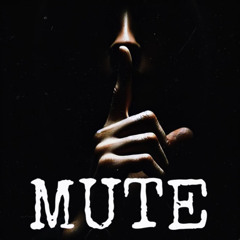 MUTE