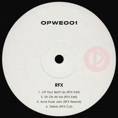 PREMIERE: RFX - Eh Oh Ah Ha (RFX Edit) [On Point Worldwide Records]