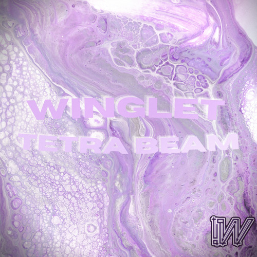 Stream Tetra Beam by Winglet Listen online for free on SoundCloud