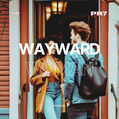 13. Wayward Woman | Build the House Album