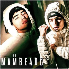 RE MAMBEADO