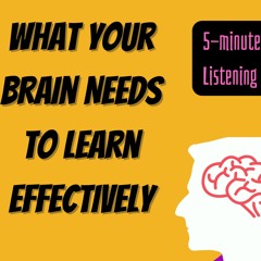 5-minute English Listening Practice: What Your Brain Needs to Learn Effectively