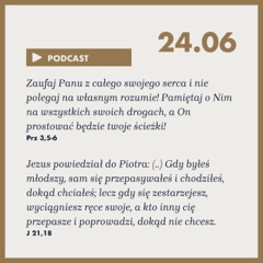 Poranek ze Słowem na 24 czerwca 2025