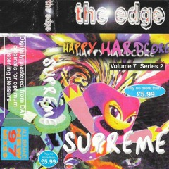 Supreme – The Edge - Happy Hardcore - Volume 7 Series 2