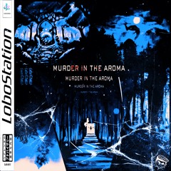 Murder In The Aroma (ft. Dkoolpharaoh) 🔪Prod. S1NINJA🔪