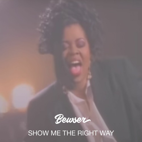 Stream robin s show me the right way bewser flip by djbewser