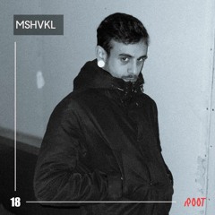 Rootcast #18 MSHVKL