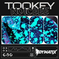TOOKEY - NOICEEE (FREE DOWLOAD)