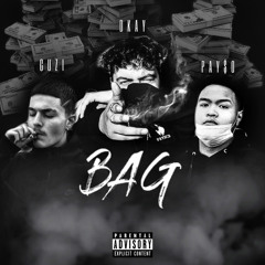 Dkay - Bag (feat. Pay$o & Cuzi)