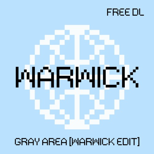 Kaytranada - Gray Area (Warwick Edit) [FREE DL]