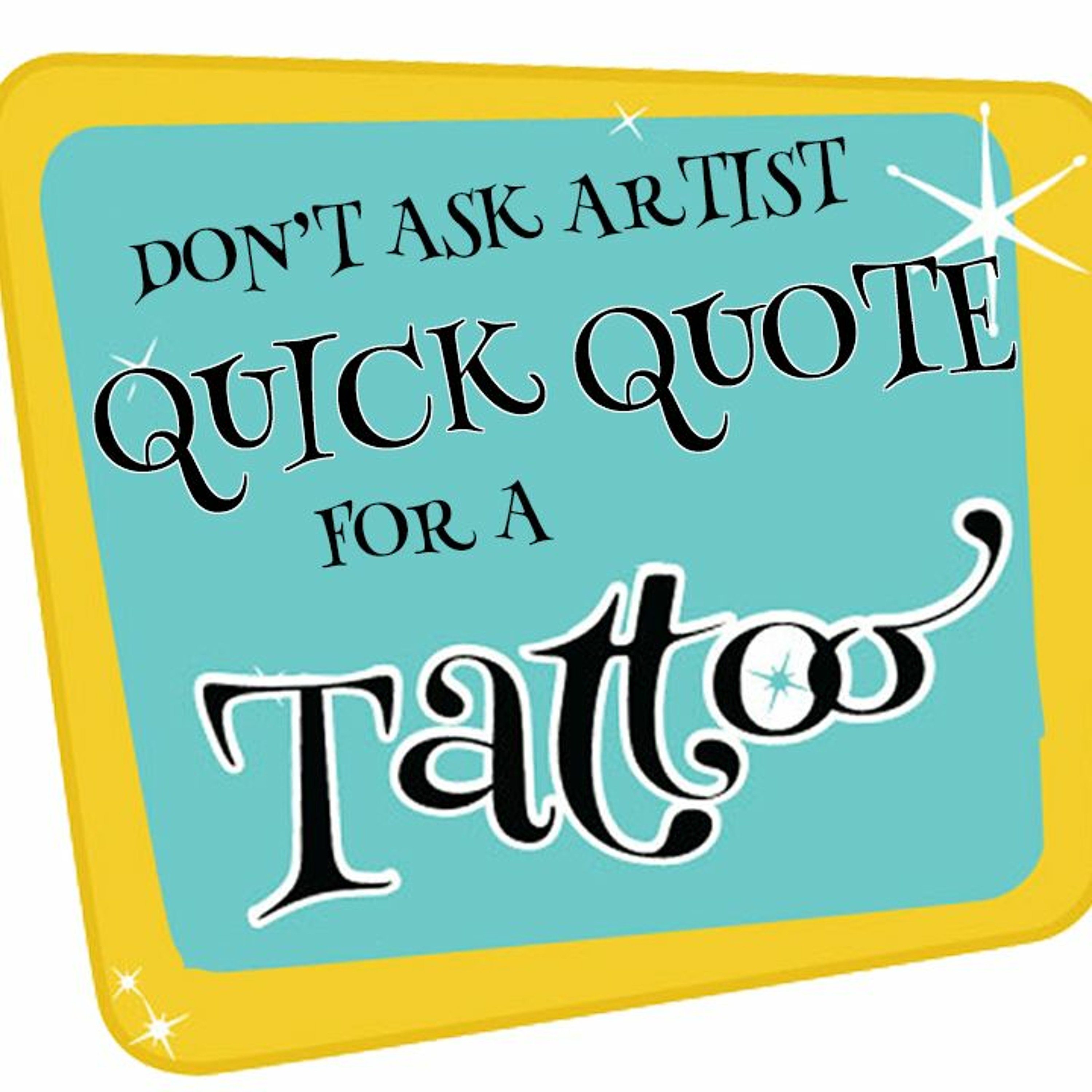 Who Asked You Tattoo