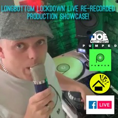 Longbottom Lockdown LIVE Re-recorded Production Showcase!