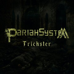 Trickster - (Featuring Aaron Minich of Nekrogoblikon)