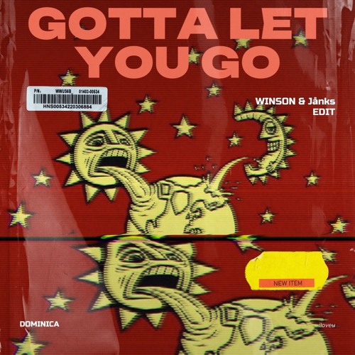 Stream GOTTA LET YOU GO (WINSON & Jånks EDIT) by WINSON | Listen online ...