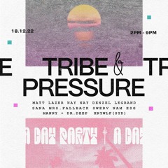 Pressure X Tribe Mix