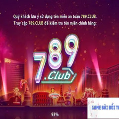 789CLUB – CHƠI DỄ, THẮNG NHANH, GIẢI TRÍ KHÔNG NGÁN!
