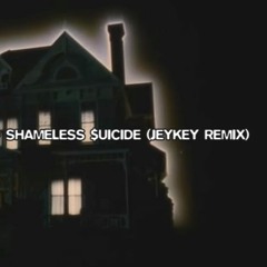 $UICIDEBOYS x SHAKEWELL - SHAMELESS SUICIDE (JeyKey Remix)