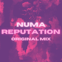 Reputation (Original mix)