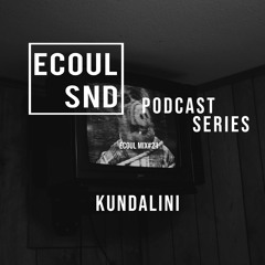 ECOUL SND Podcast Series - Kundalini