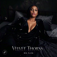 Velvet Thorns