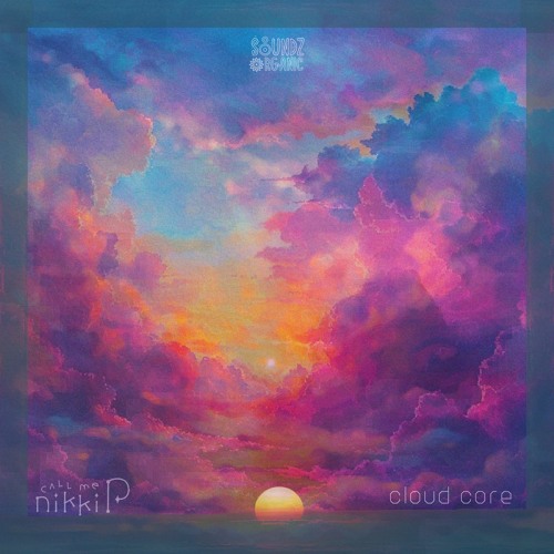 Stream callmenikkip - cloud core by Soundz Organic | Listen online for ...