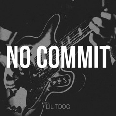 No Commit (prod. slxwly)