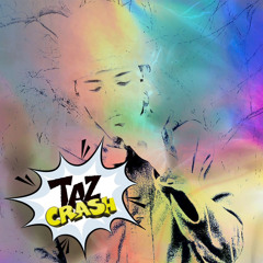 Taz-Crash ft EndoCaine *prod. percyminajjj*