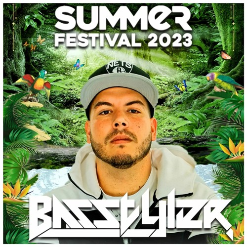 Basstyler @ Summer Festival 2023