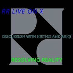 RR Live on X  - Discussion with Keitho and Mike Connell (Satirical Soldier)