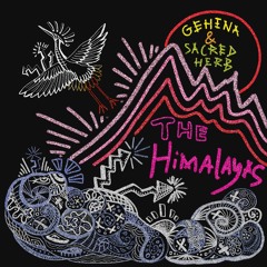 Gehena X SACRED HERB - THE HIMALAYAS