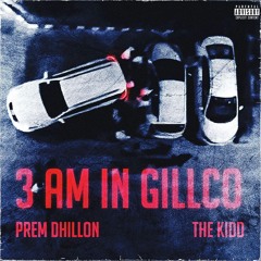 3am In Gillco Prem Dhillon