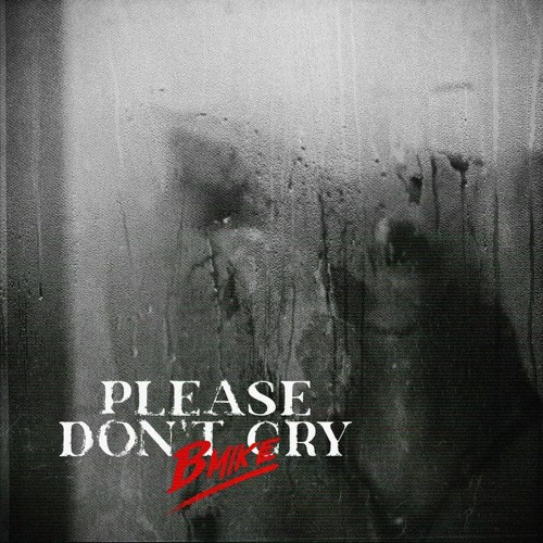 Bmike - Please Don't Cry