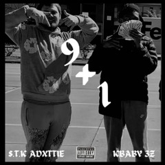 Kbaby3z X $.T.K ADXTTIE - 9+1