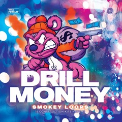 Drill Money (www.smokeyloops.com)