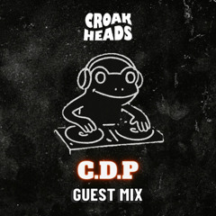 C.D.P | Croakheads Guest Mix | 140 - 178 BPM Mix