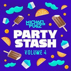 Michael Pugz - Party Stash Vol 4 (Party Mashups & Edits)