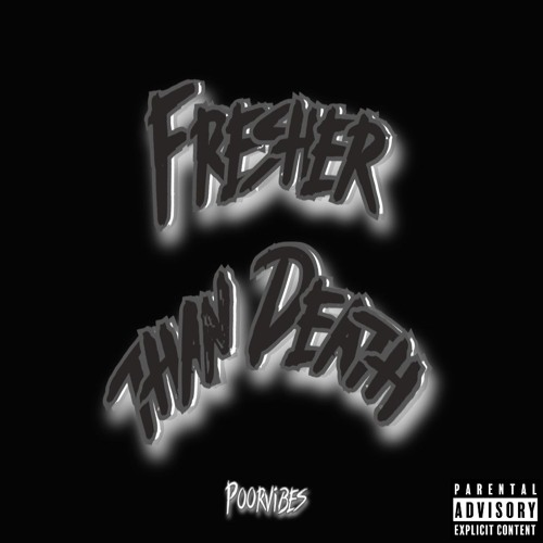 Fresher Than Death