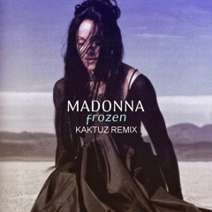 Madonna - Frozen (KaktuZ RemiX)free dl=buy