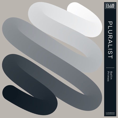 Premiere: Pluralist 'Primes'